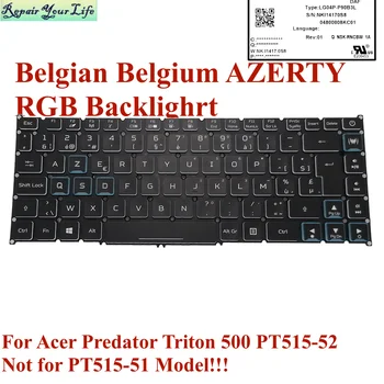  PT515 Belgijos AZERTY bulgarijos, portugalijos RGB Apšvietimu ir Klaviatūros Acer Predator Triton PT515-52 PT-BR teclado LG04P-P90B3L NAUJAS