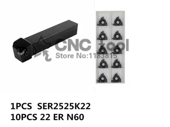  SER2525M22 Išorinis sriegis CNC Tekinimo įrankis 1pcs+22ER N60 Karbido įterpti 10vnt 11pcs/set